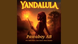 yandalula by pawaboy