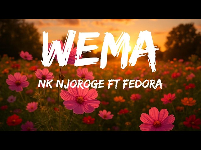 wema by nk njoroge